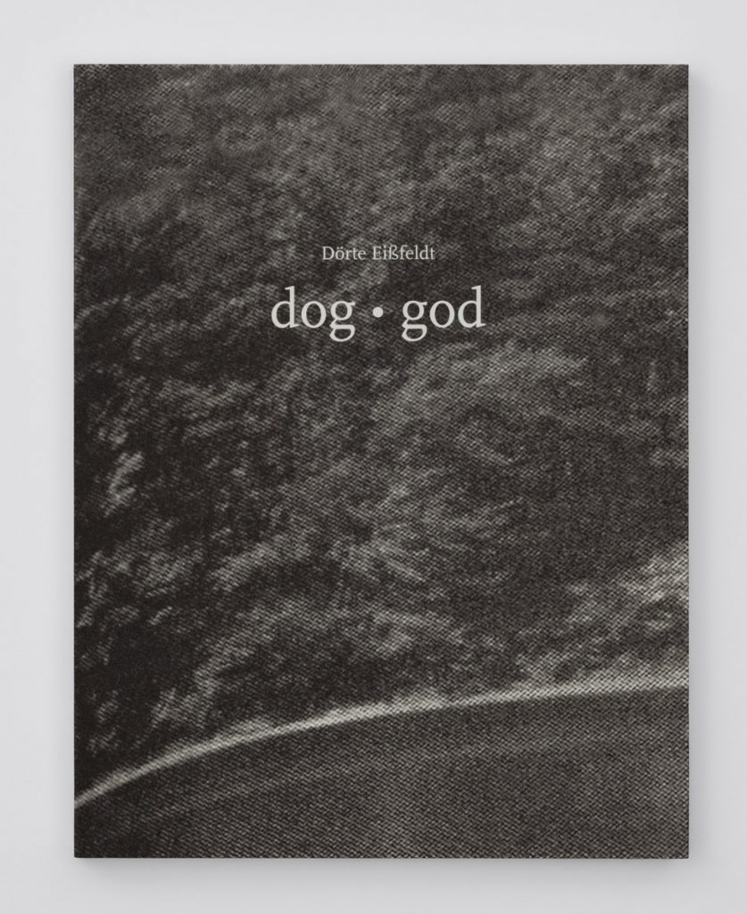 Repros des Buches "dog.god, 2006" von Dörte Eissfeldt.